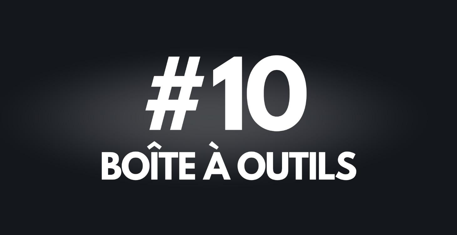 (ça arrive ⏳)  Boîte à outils