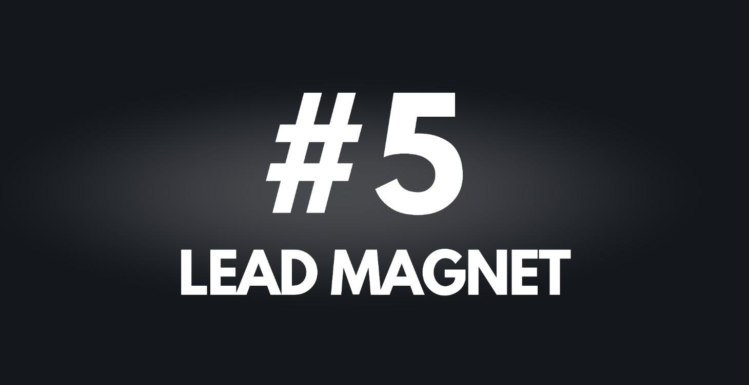 (ça arrive ⏳)  Des Lead magnets qui vendent