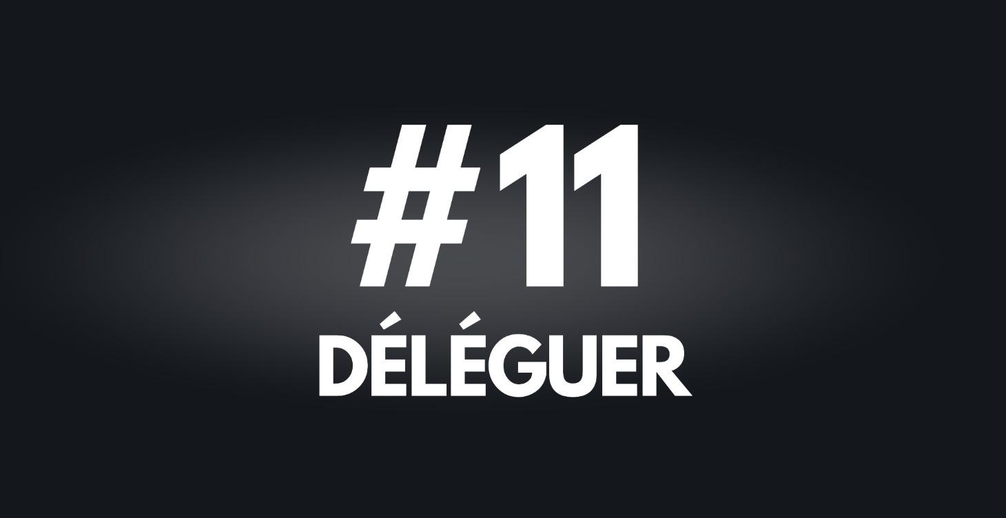 (ça arrive ⏳)  Process pour déléguer