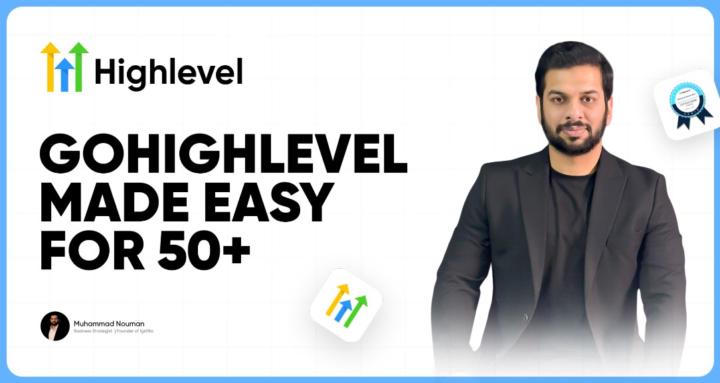 GoHighLevel Made Easy for 50+