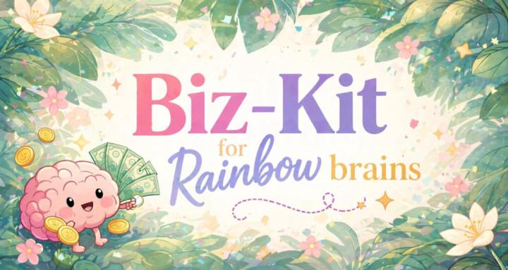 Biz-Kit for Rainbow Brains