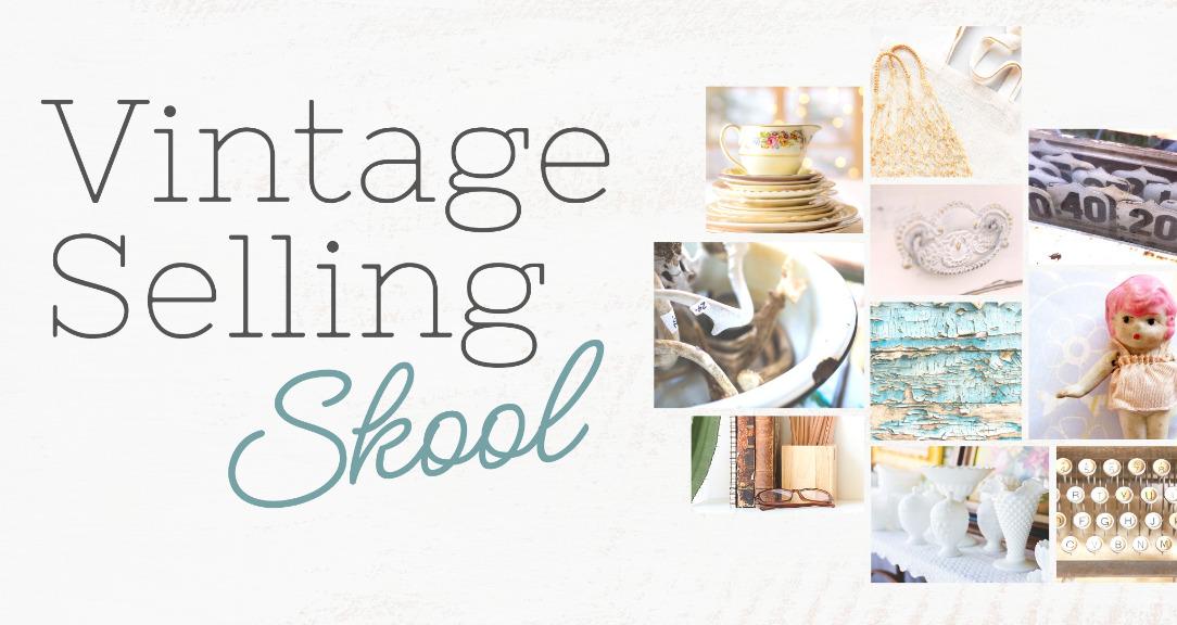 Vintage Selling Skool