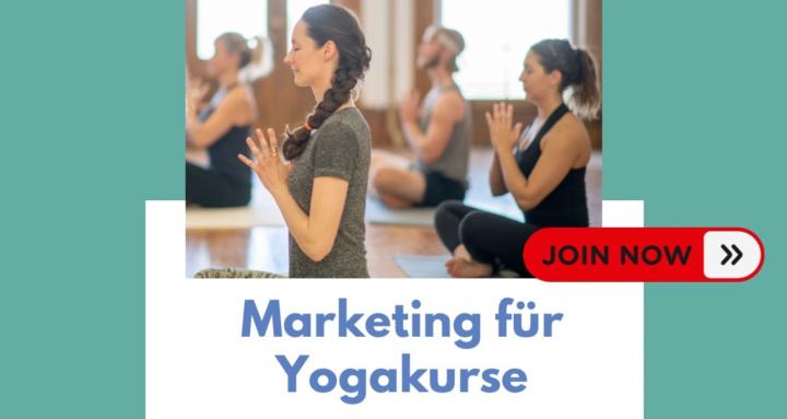 Marketing für deinen Yogakurs