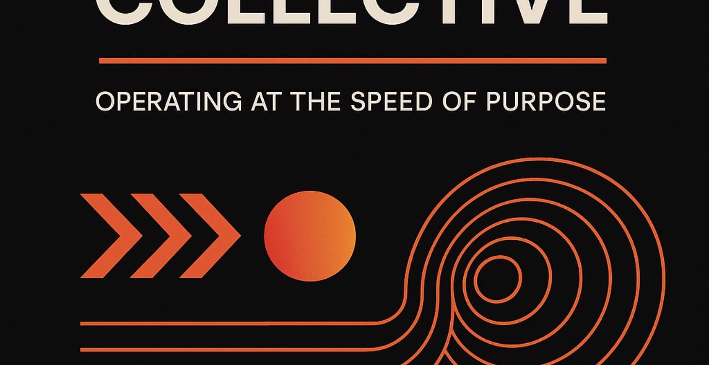 Operating at the Speed of Purpose