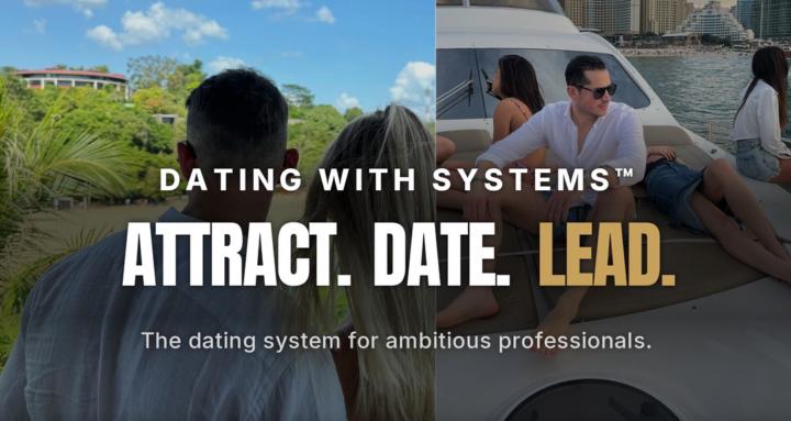 Dating With Systems™