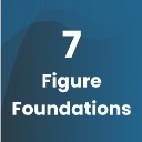 7-Figure Foundations