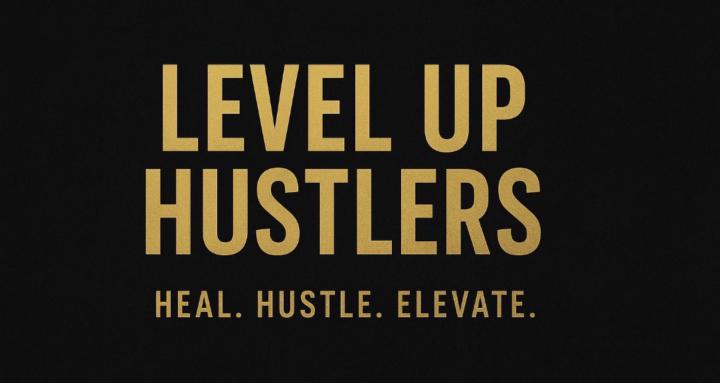 Level Up Hustlers