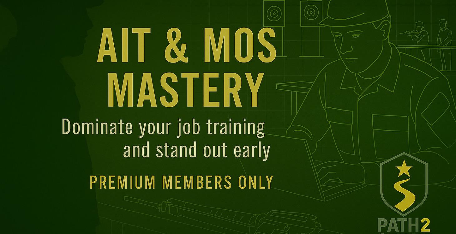 AIT & MOS Mastery (Premium)