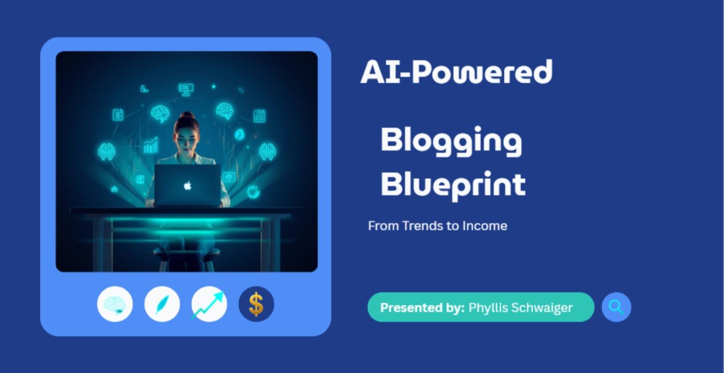 AI-Powered Blogging Blueprint