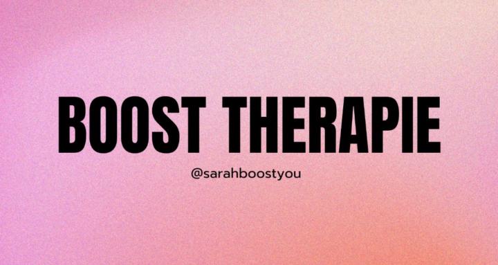 BOOST THERAPY 💖