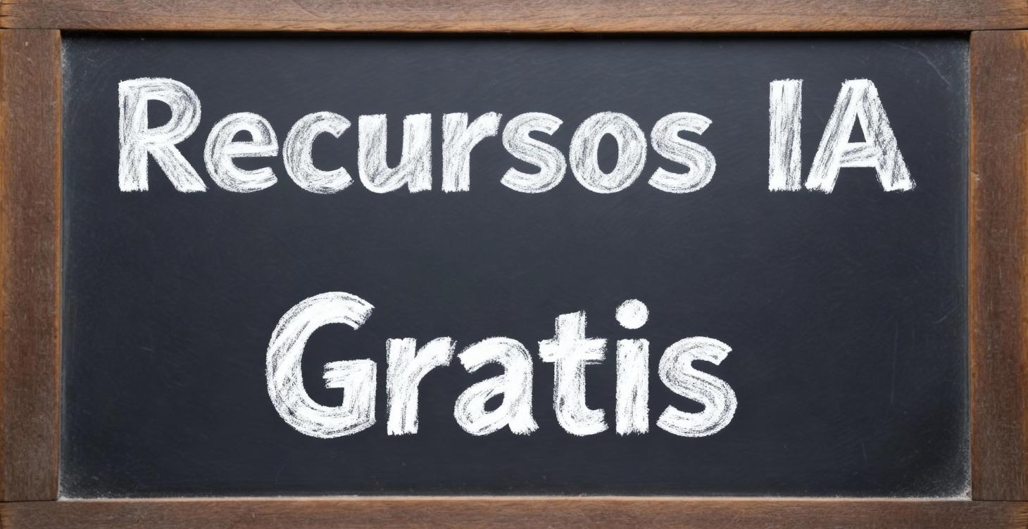 Recursos IA Gratis