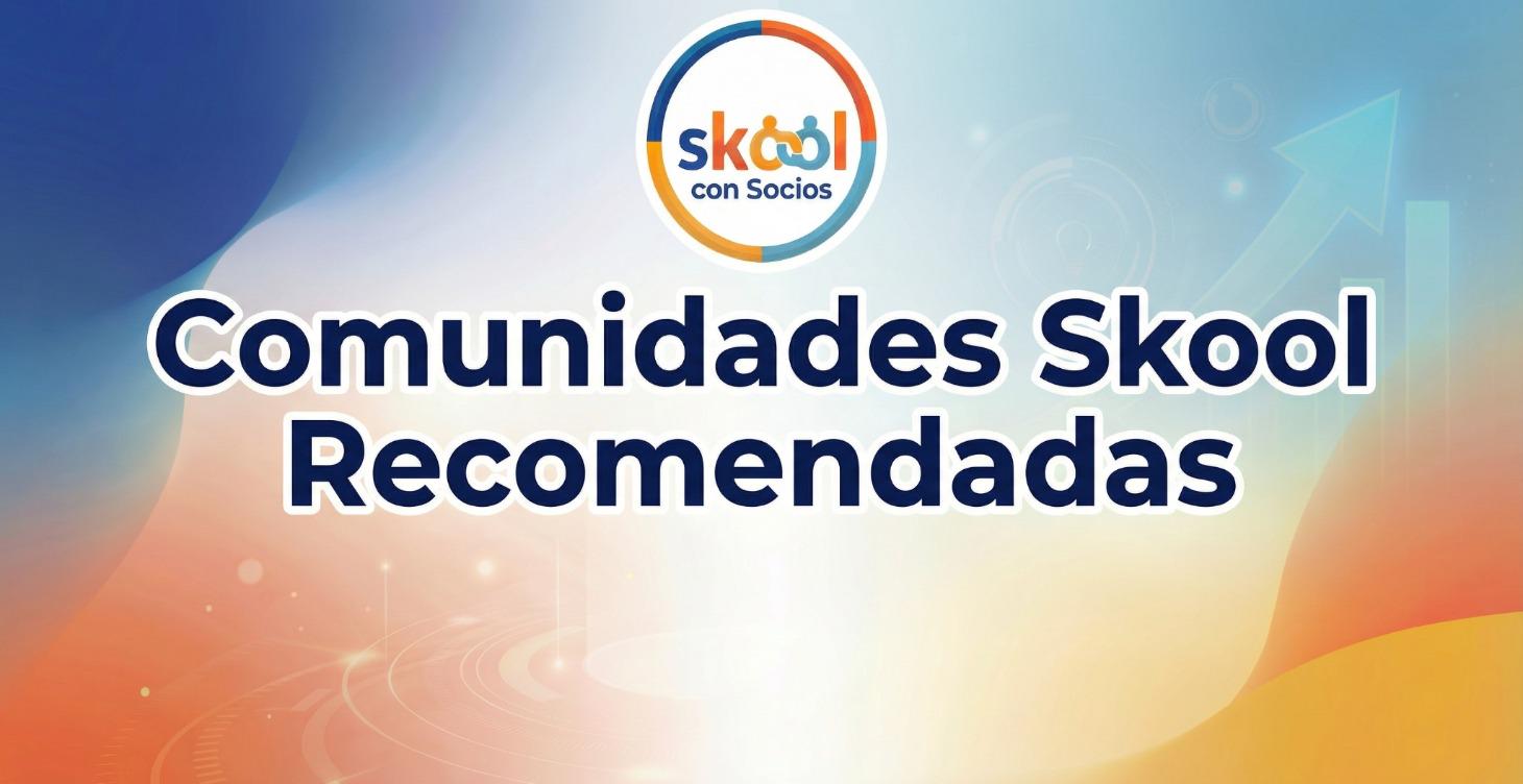 Comunidades Skool Recomendadas