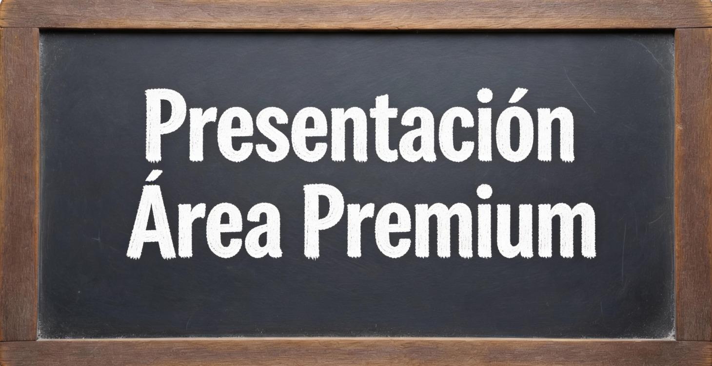 Presentación Área Premium