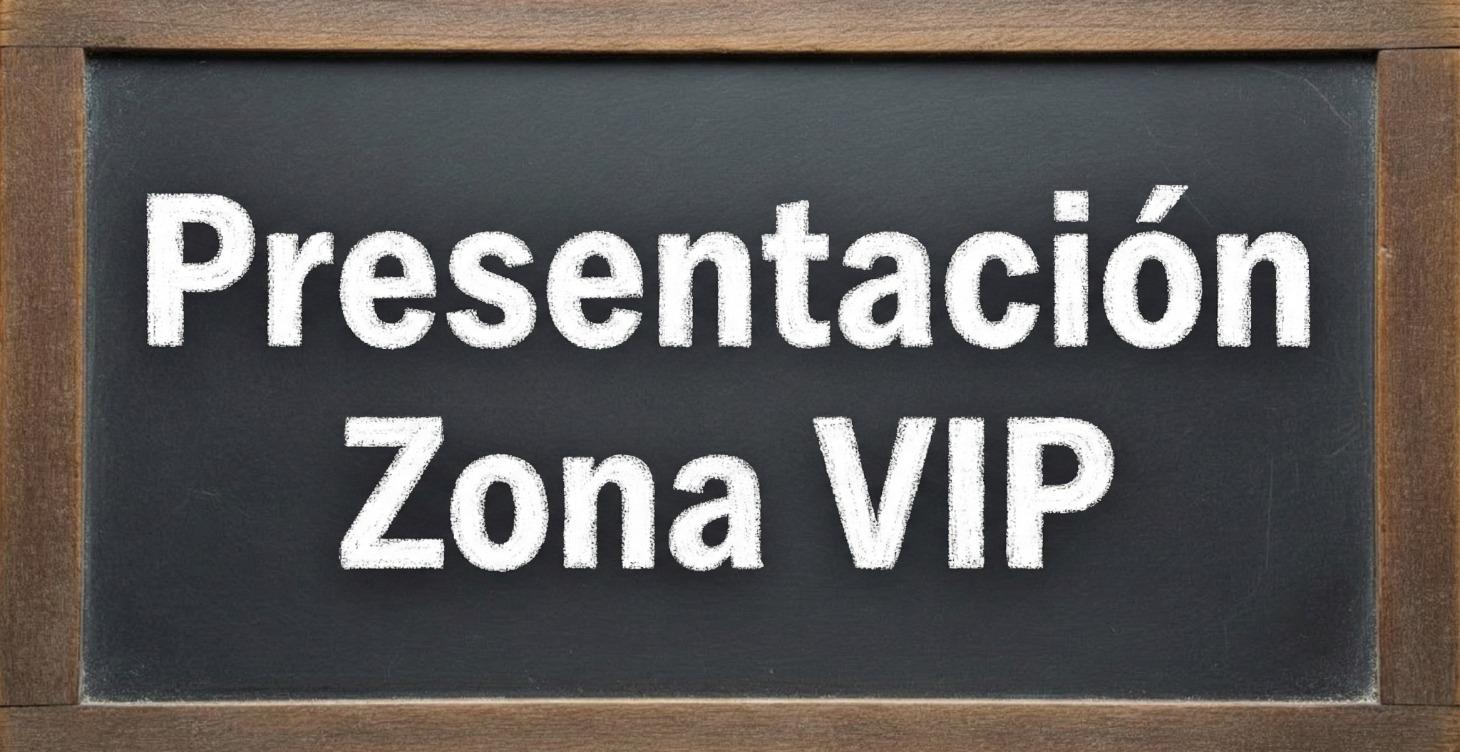 Presentación Zona VIP