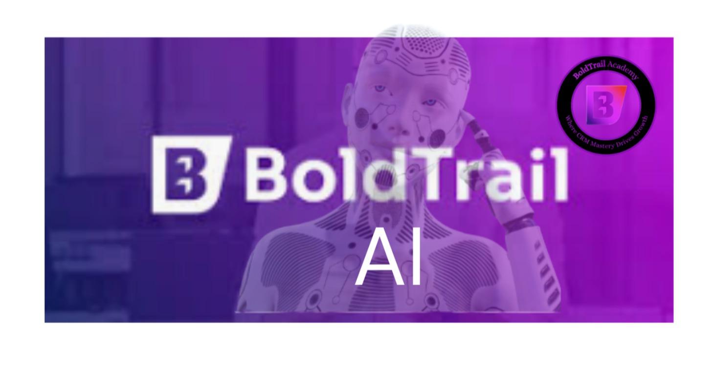 BoldTrail AI Premium
