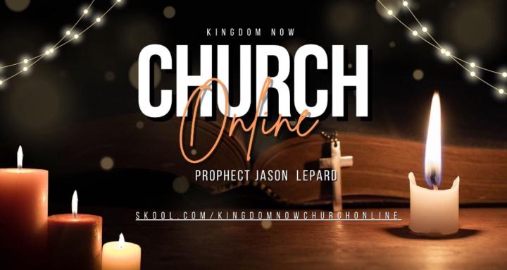 Kingdom Now Online Church