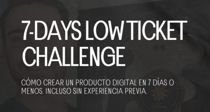 7-Days Low Ticket Challenge