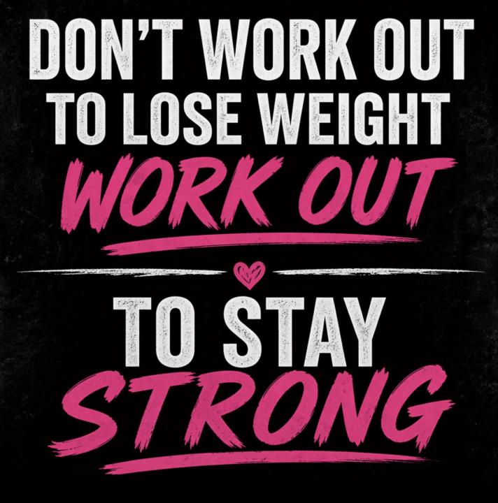 Stop Working Out for the Wrong Reasons