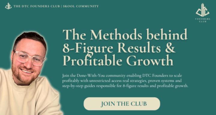 The DTC Founders Club