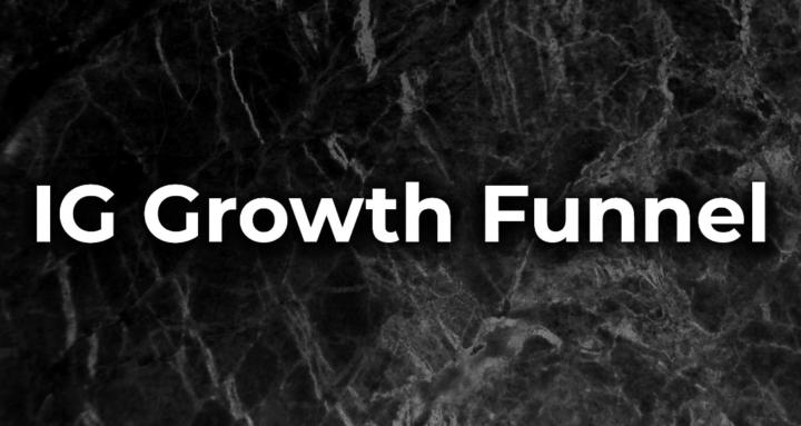IG Growth Funnel
