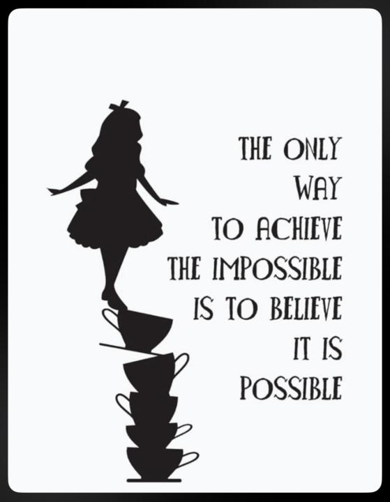Believe it’s possible !