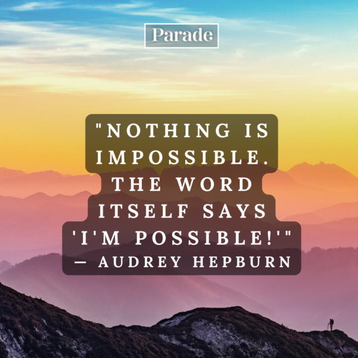 Nothing is Impossible