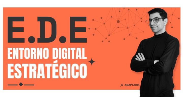 Entorno Digital Estratégico