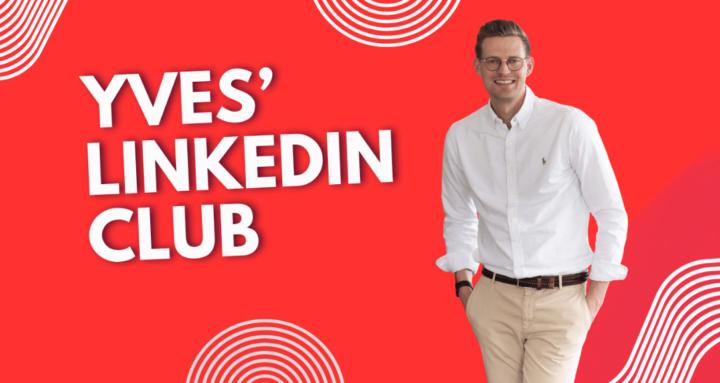 Yves' LinkedIn Club