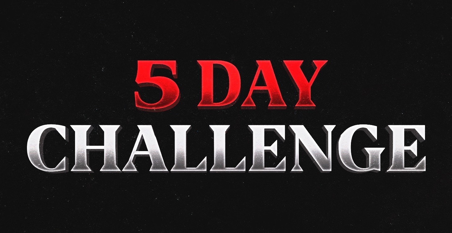 5 Day Challenge