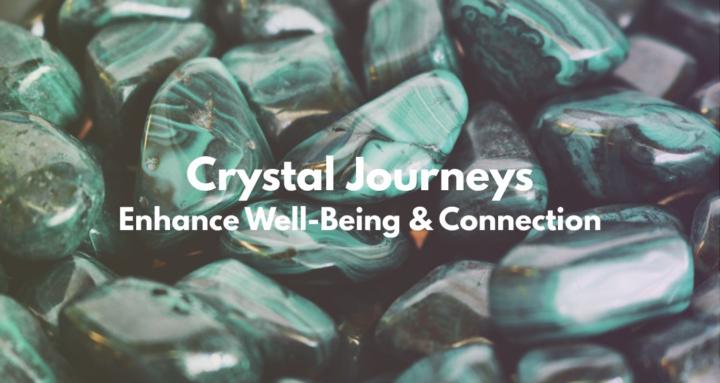 Crystal Journeys