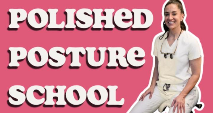 Polished Posture School