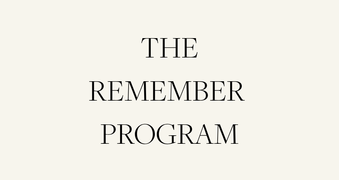 Remember Program