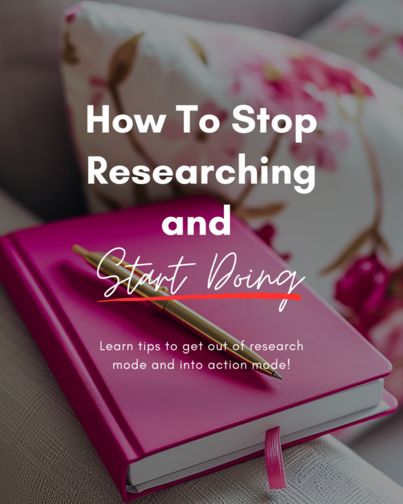 How to Stop Researching and Start Doing