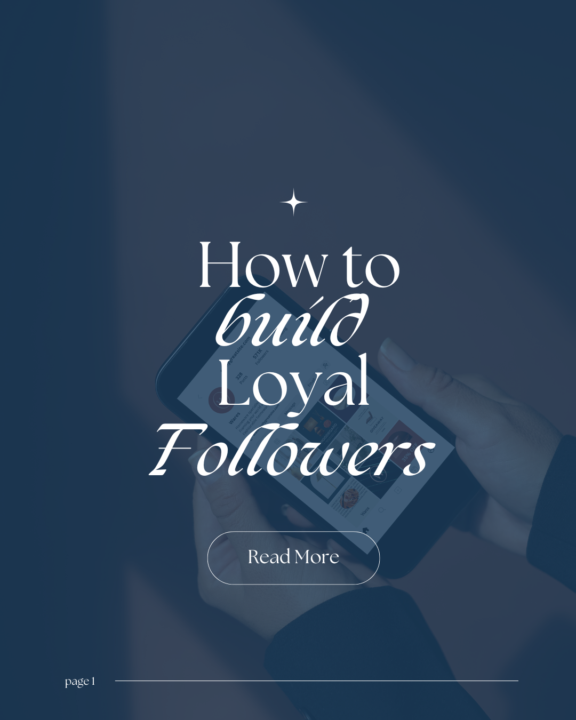 How to Build Loyal Followers as a Digital Marketer