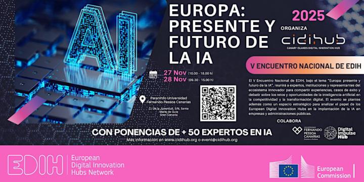 🚀 V Encuentro Nacional de EDIH: “Europa, Presente y Futuro de la IA”