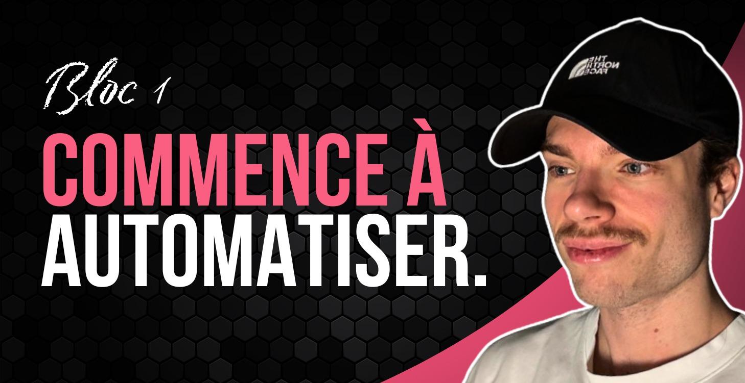 Apprends à Automatiser