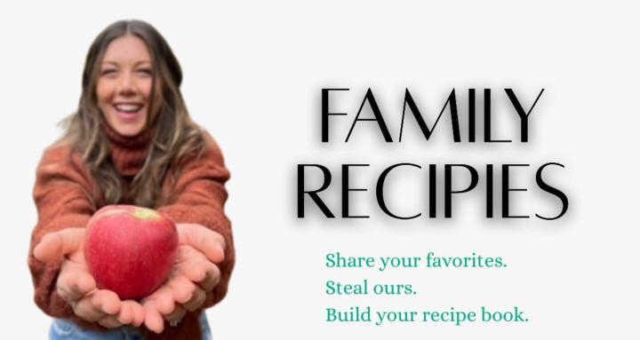 Family Recipes