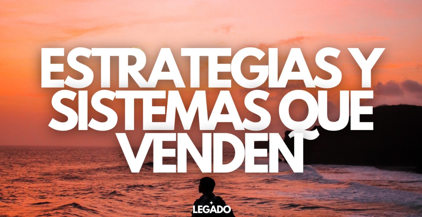 Estrategias y Sistemas que venden