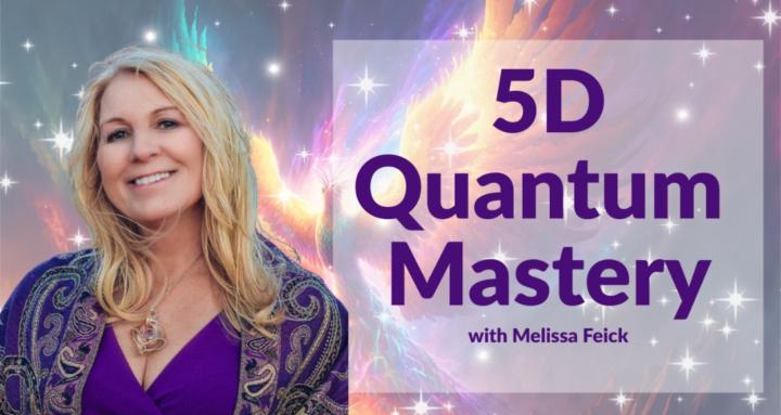 5D Quantum Mastery