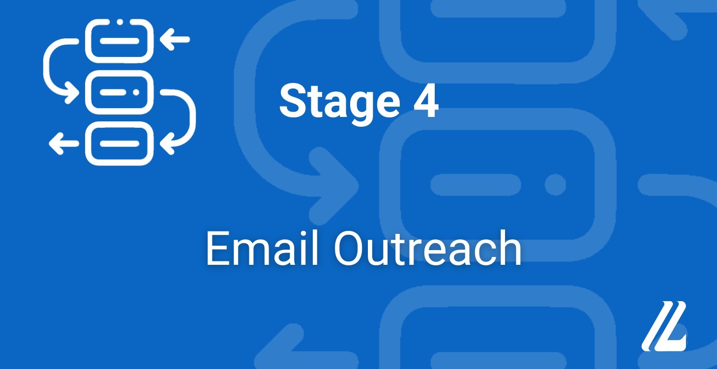 Stage 4 - Email Outreach