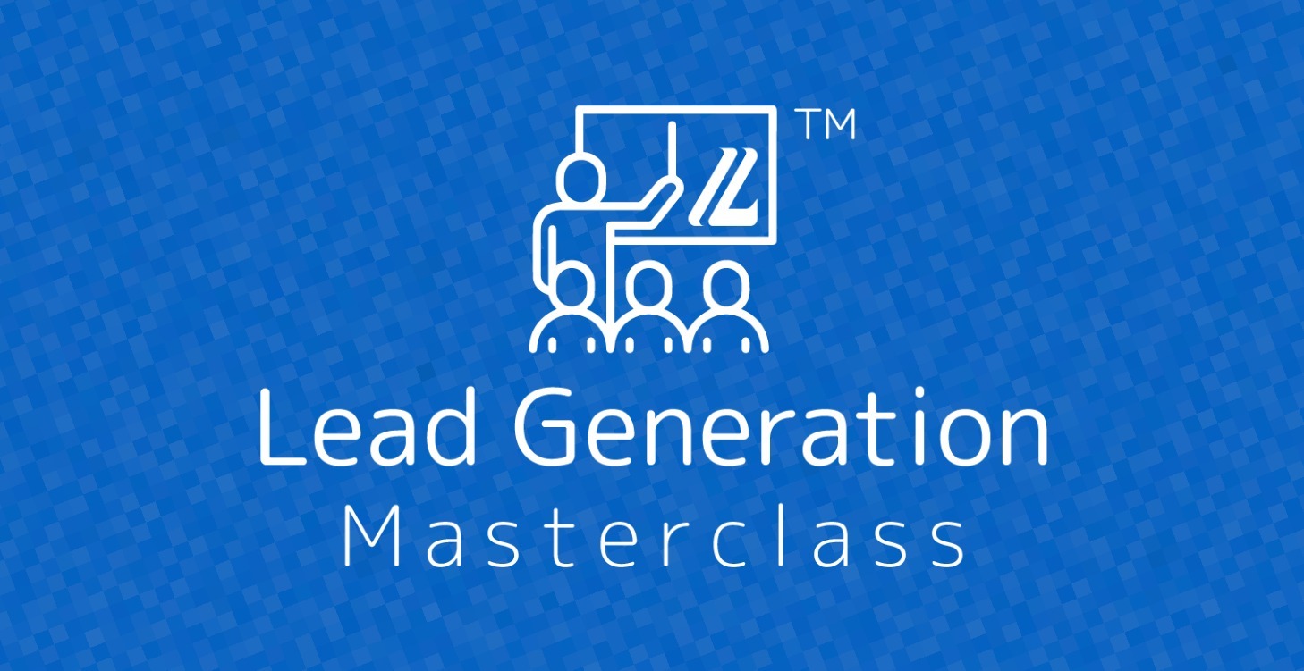 Lead Generation Masterclass™ Archive