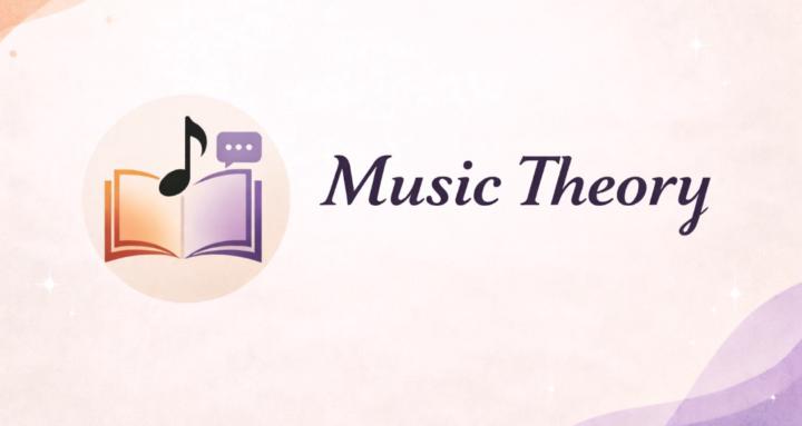 Music Theory (very soon…)