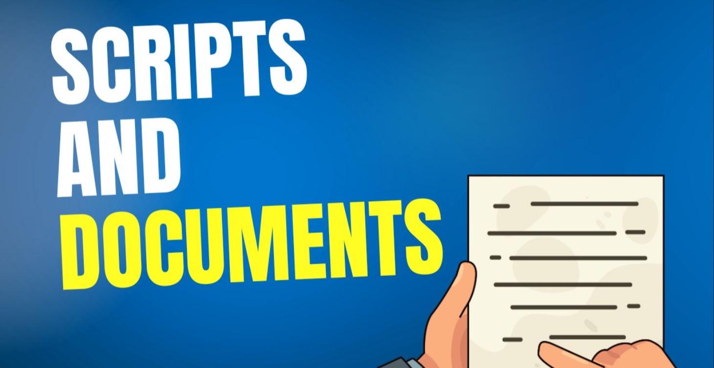 Documents and Scripts