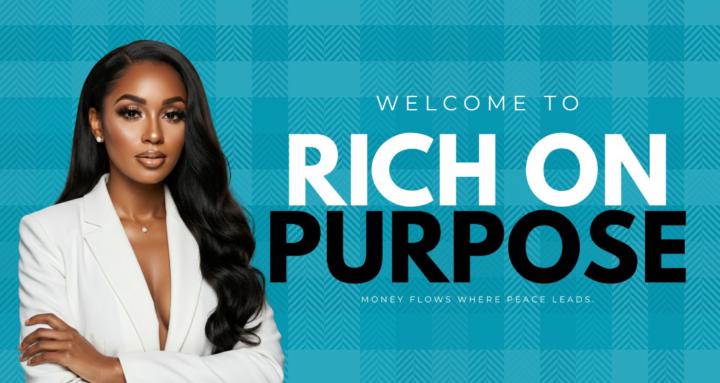Rich On Purpose