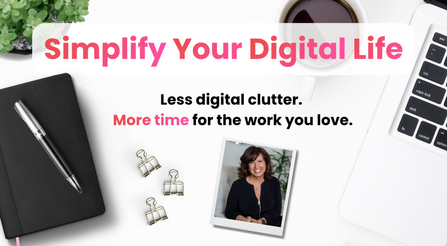 Simplify Your Digital Life