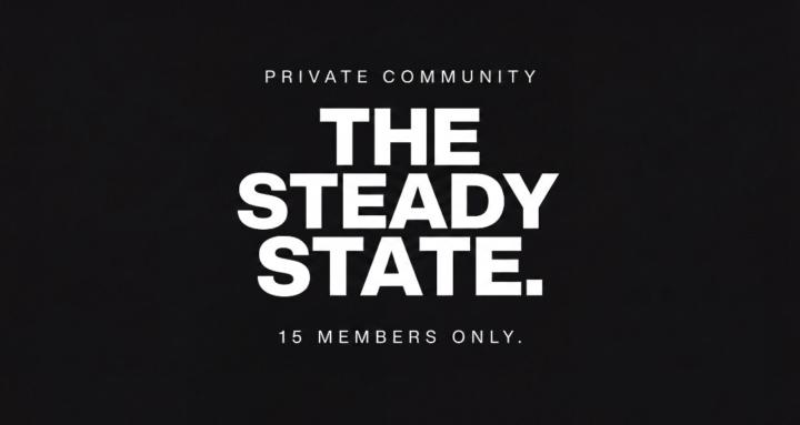 The Steady State