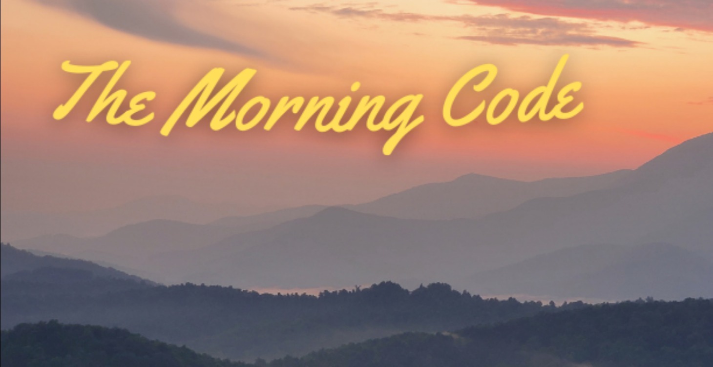The Morning Code