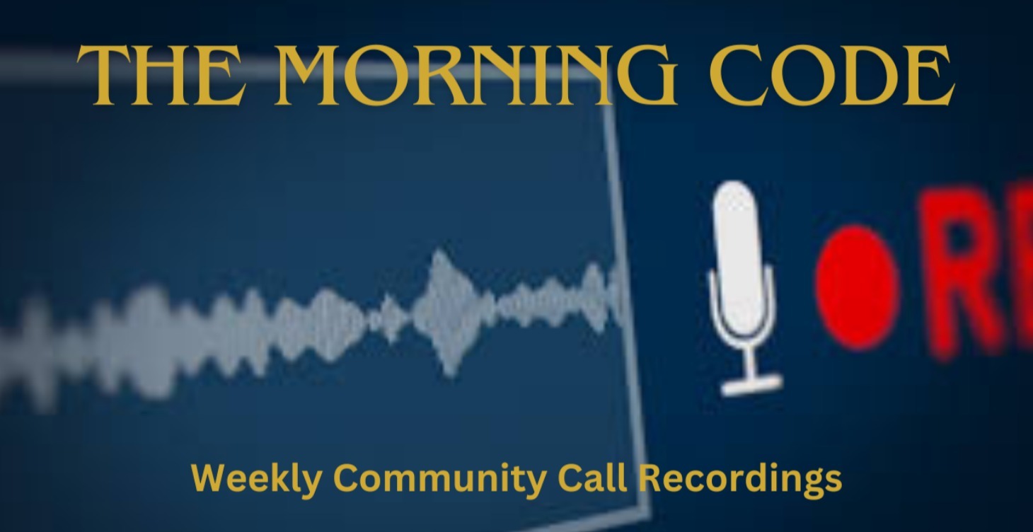 Morning Code Community Call Recordings