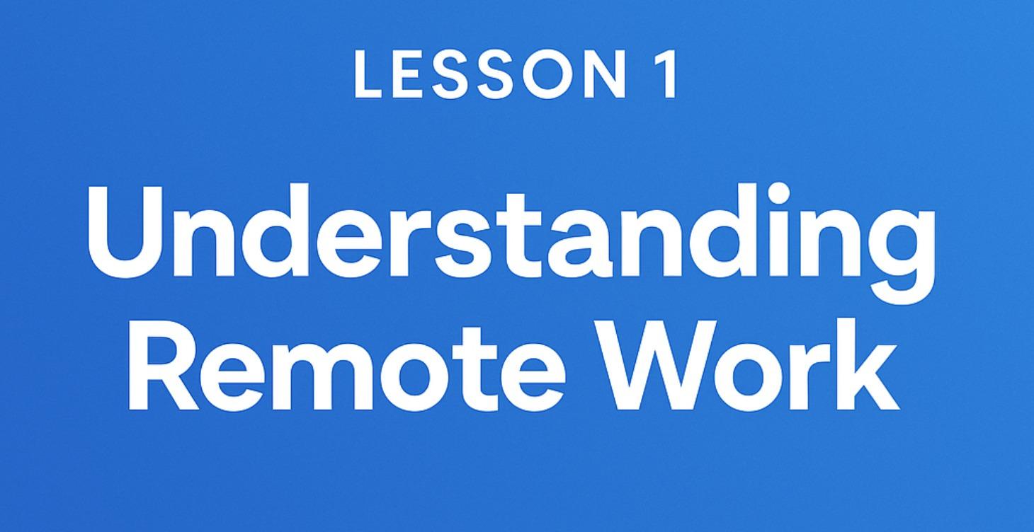 Understanding Remote Work