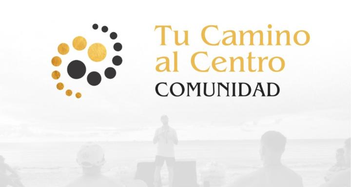 Tu Camino al Centro